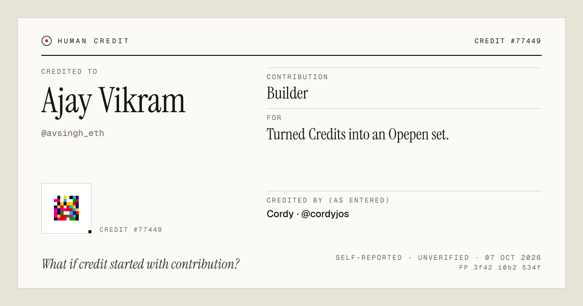 Ajay Vikram, credited as Builder: Turned Credits into an Opepen set.