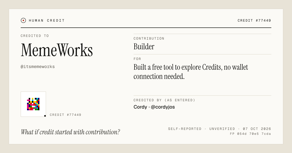 MemeWorks, credited as Builder: Built a free tool to explore Credits, no wallet connection needed.